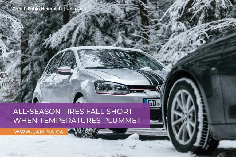 All-season tires fall short when temperatures plummet