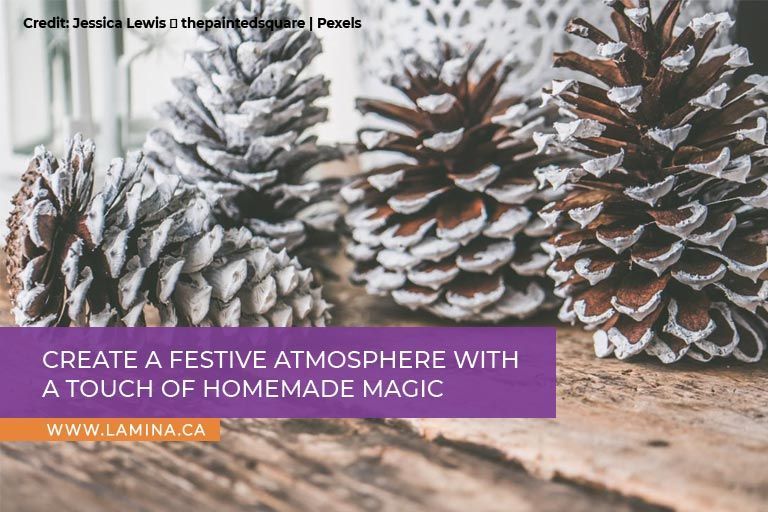  Create a festive atmosphere with a touch of homemade magic