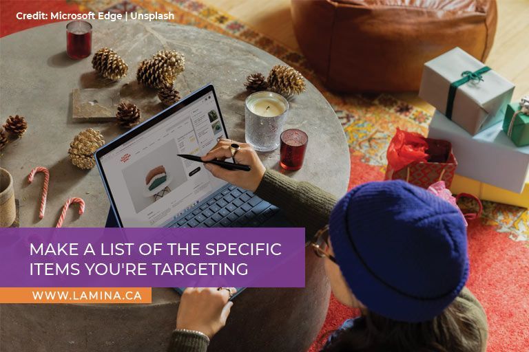 Make a list of the specific items you're targeting