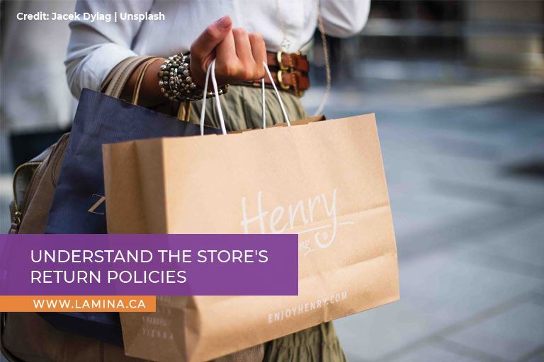 Understand the store's return policies