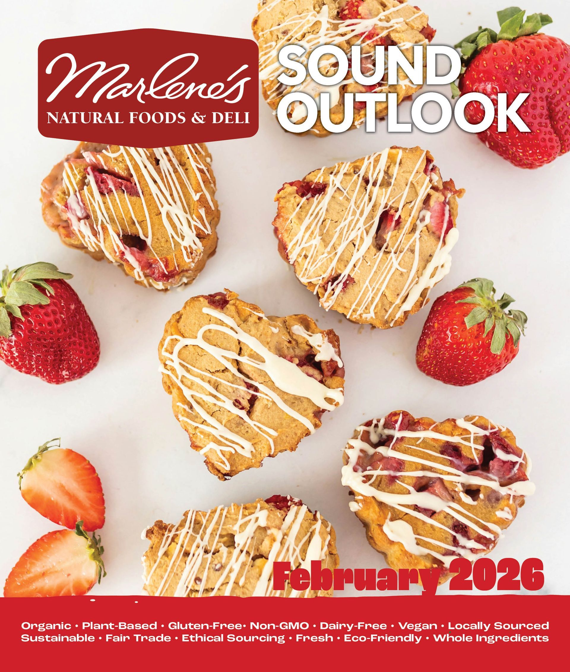 Marlene's Natural Foods & Deli cover with scones and strawberries. Text: Sound Outlook, February 2026.