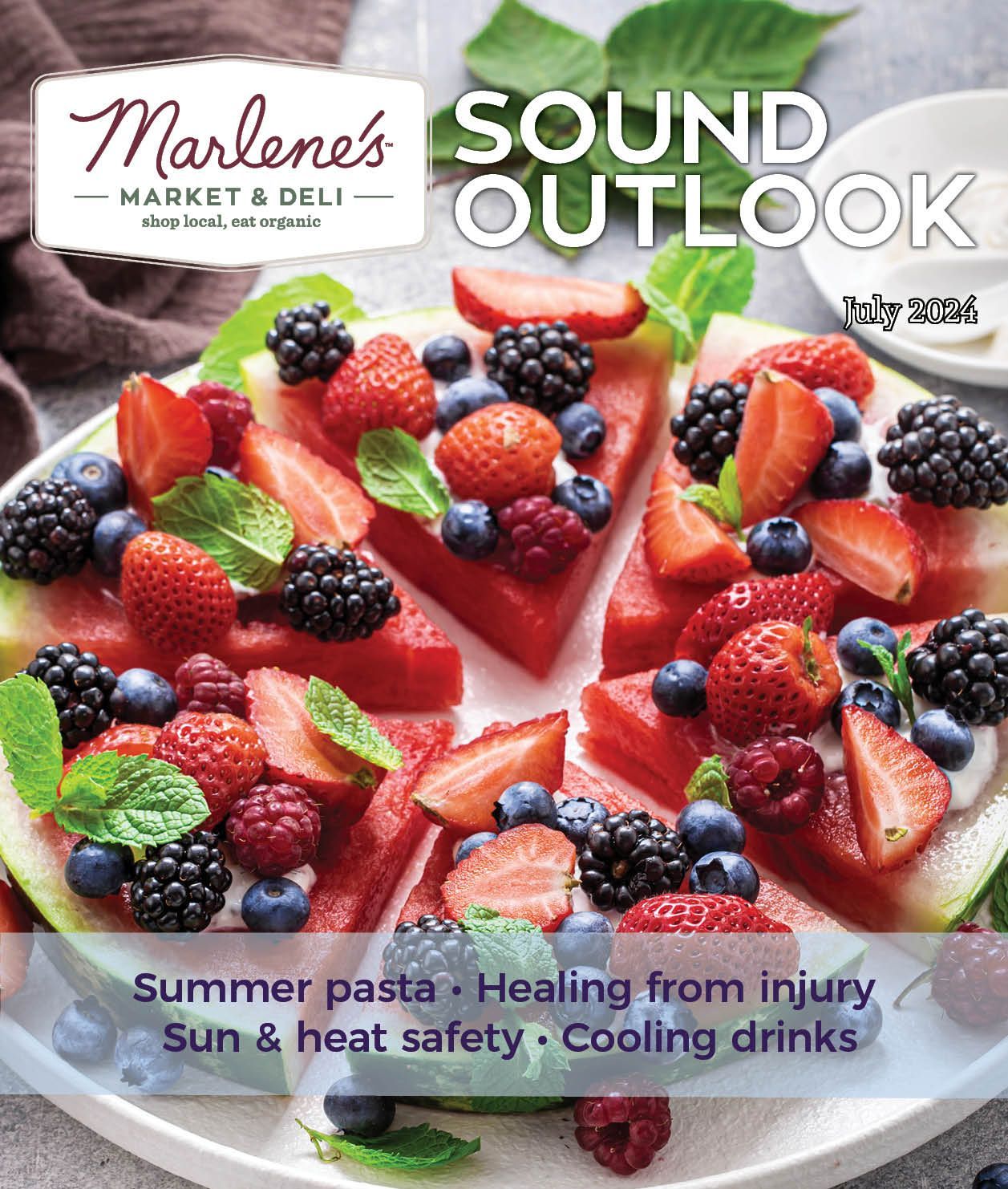 Marlene's Market & Deli magazine cover with watermelon and berries, July 2024.