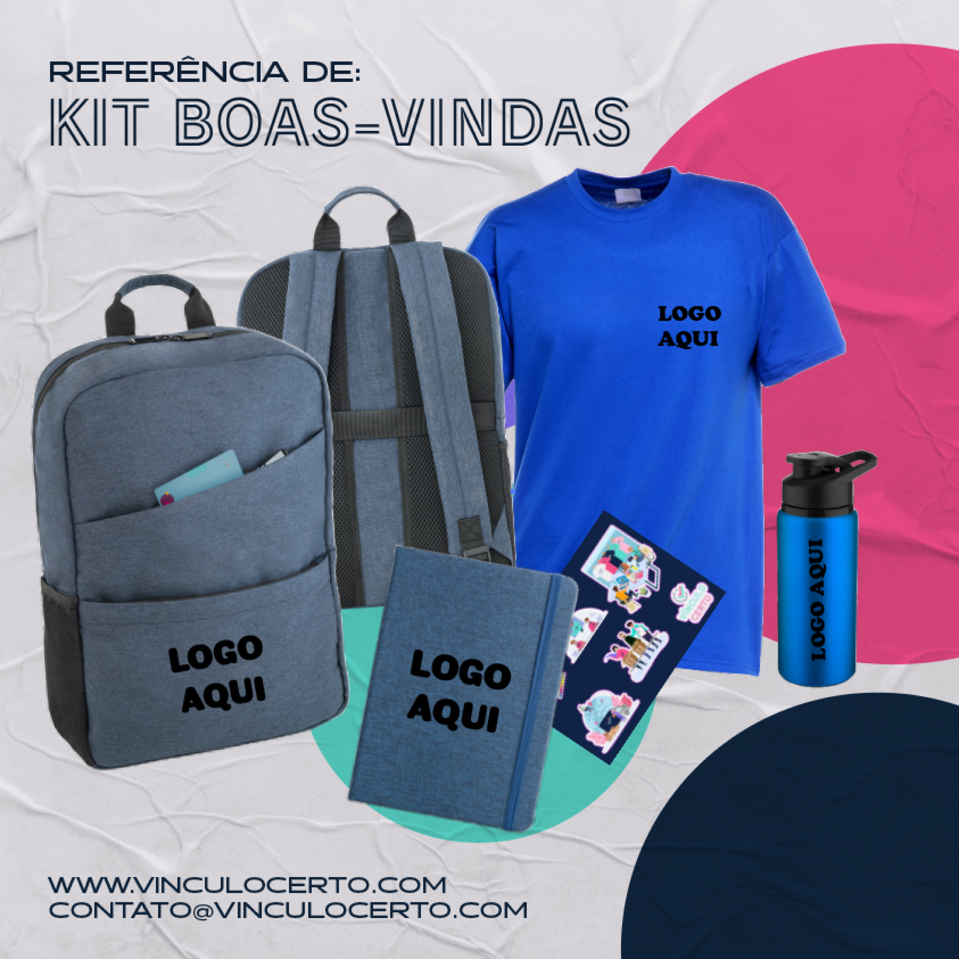 Mochila personalizada; Squeeze personalizada; Moleskine personalizado; Cartela de adesivo; Camiseta algodão personalizada