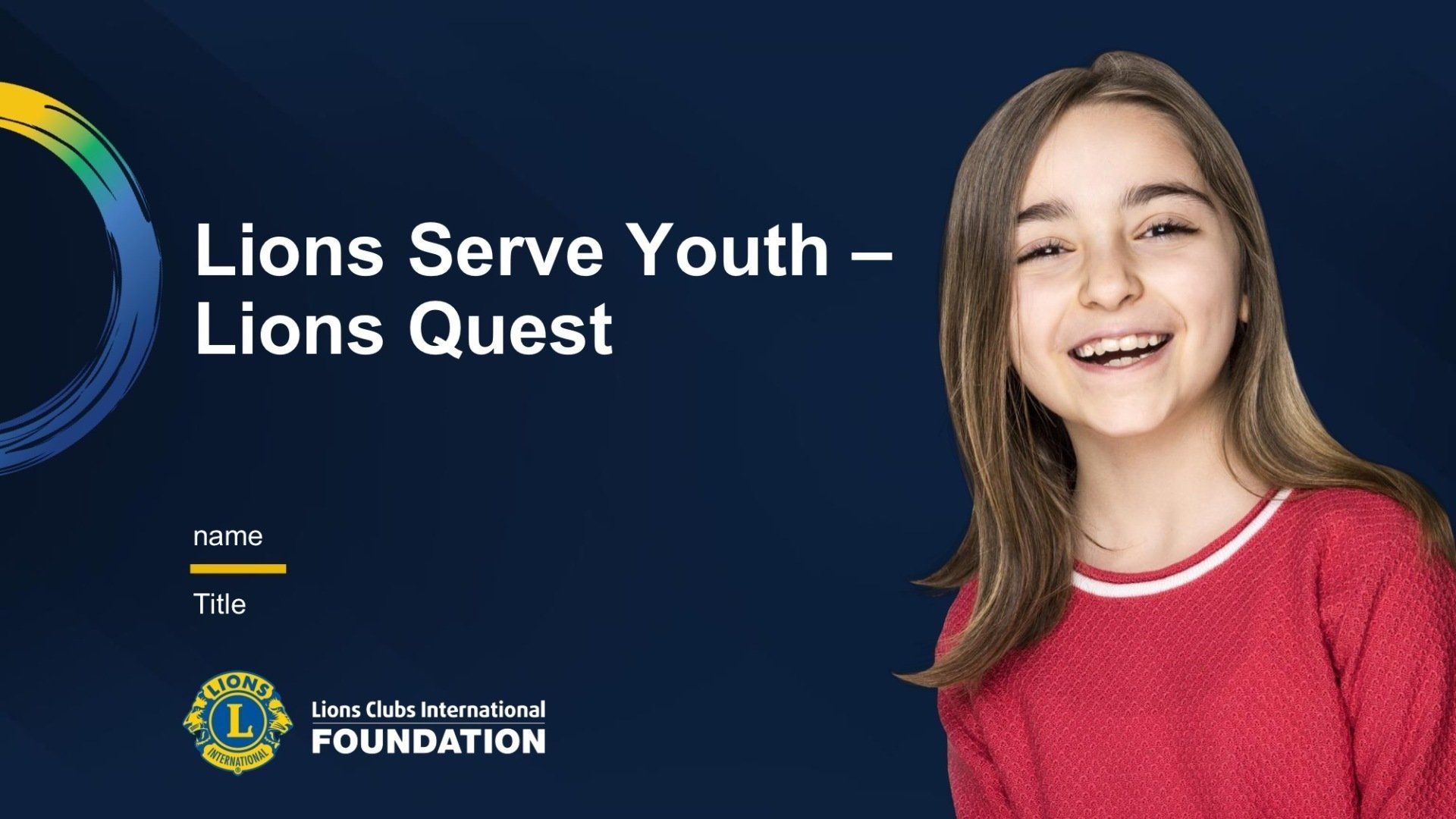 A young girl is smiling in front of a blue background that says lions serve youth lions quest