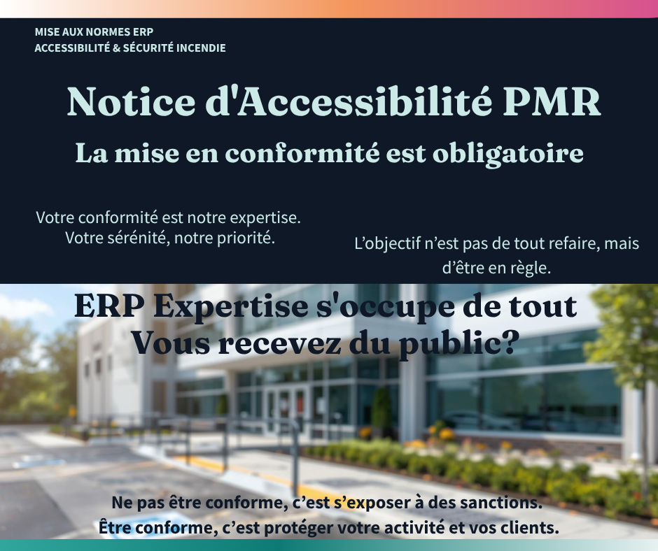 Accessibilité PMR et sécurité incendie ERP - Cerfa 13824*04, les 2 obligations pour votre établissement