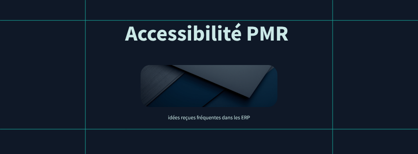 Accessibilité PMR