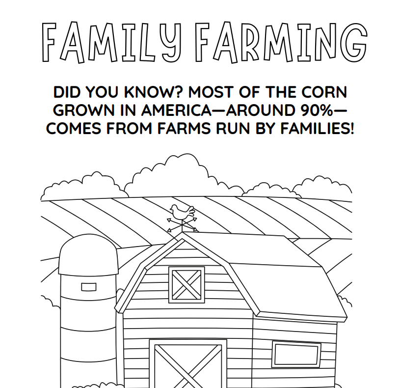 Family farming coloring sheet with a barn and field, stating most U.S. corn is grown by family farms.