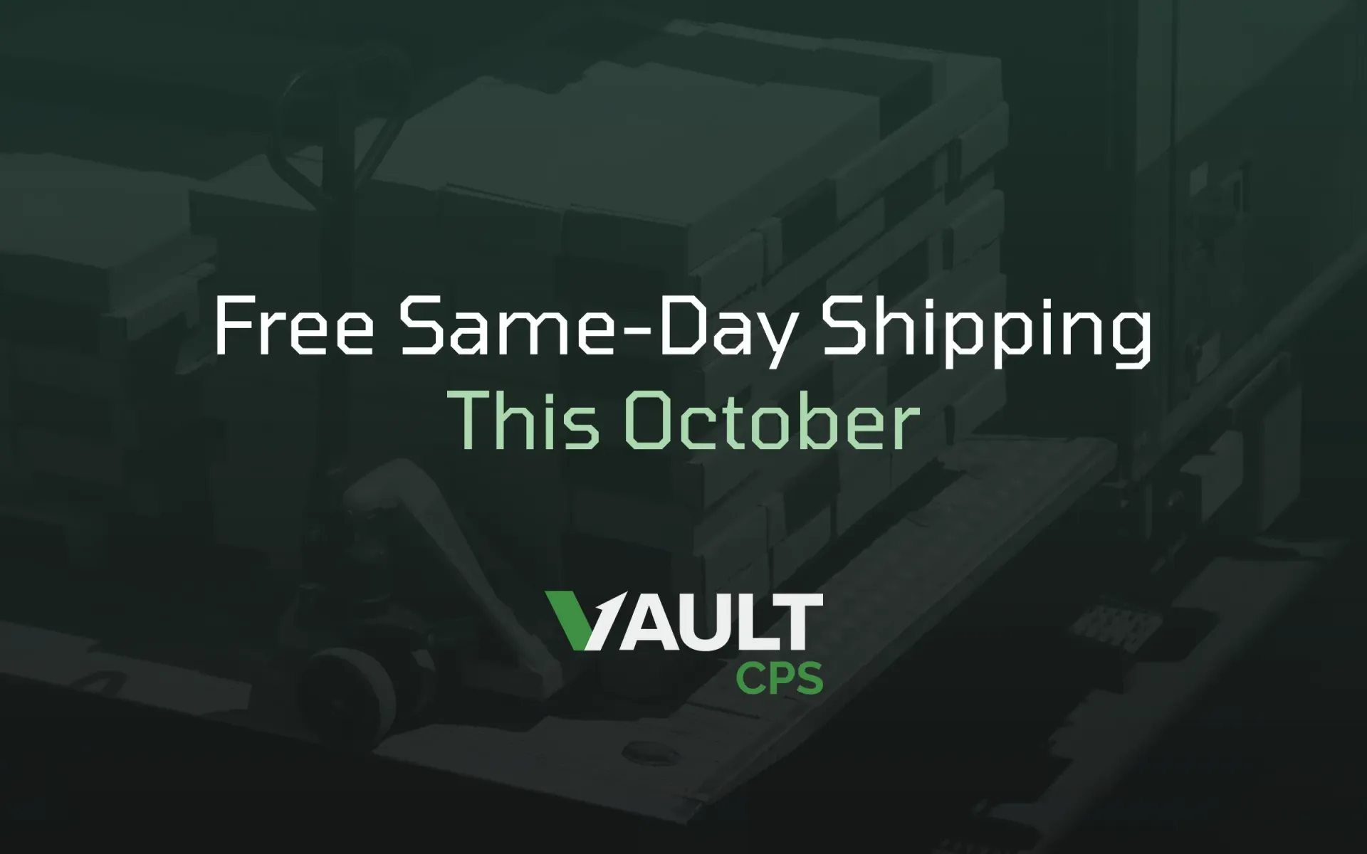 Free same-day shipping this October for Vault CFS, on a dark green background