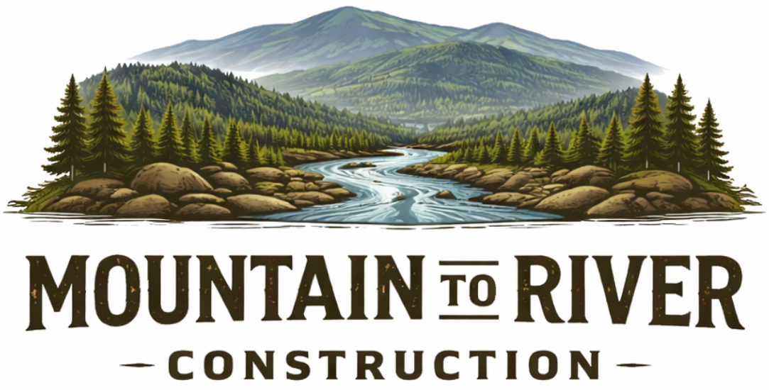Mountain and pine forest logo with the text “Mountain to River Construction”