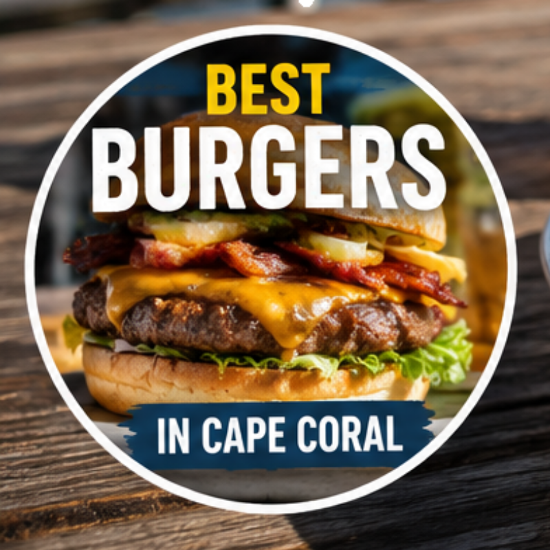 Cape Coral's Best Burgers