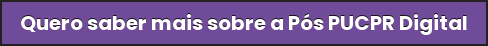 A purple background with the words quero saber mais sobre o pos pucpr digital