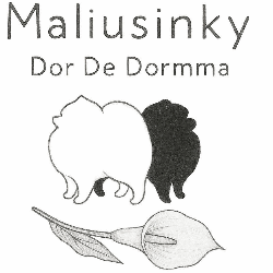 Allevamento Dor De Dormma Maliusinky