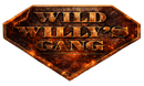 Wild Willy's Gang