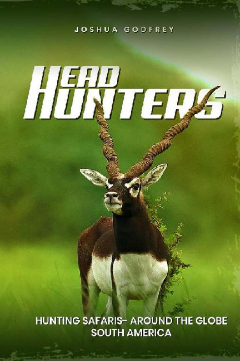 Headhunters – Hunting Safaris Around the Globe: Asia Edition