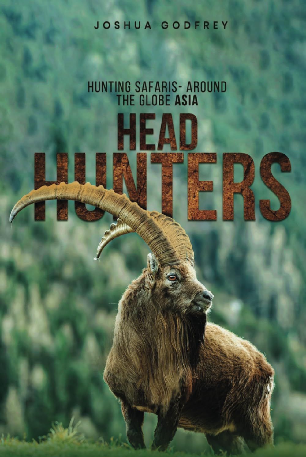 Headhunters – Hunting Safaris Around the Globe: Asia Edition