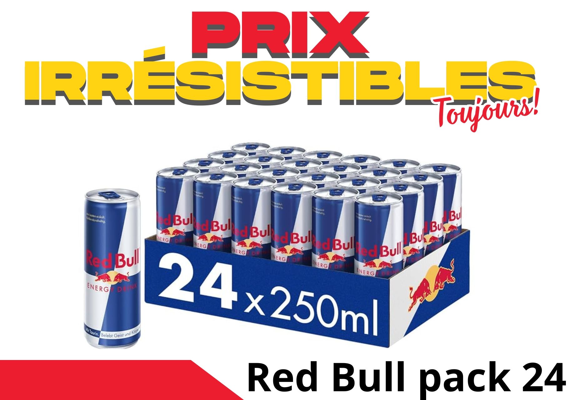 Pack de 24 canettes Red Bull de 250 ml chacune, avec le texte promotionnel « Prix Irrésistibles » sur fond blanc.