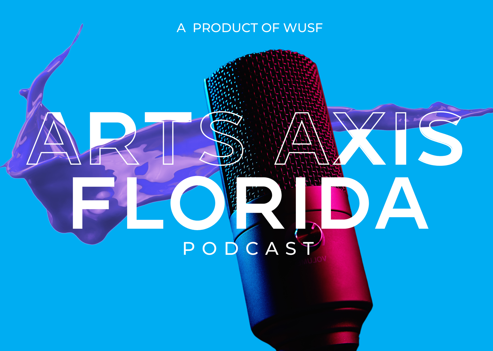 Arts Axis Florida podcast logo: microphone in front of blue, paint-splattered background, white text.