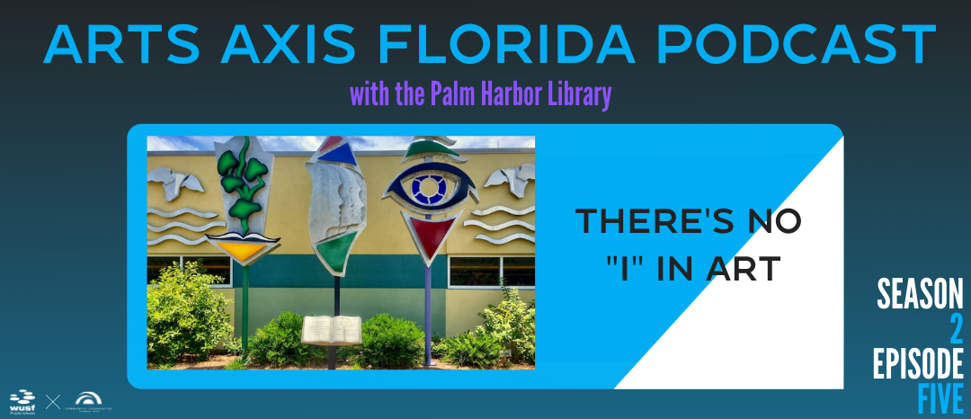 Podcast cover art: Arts Axis Florida with art in front of a building, text says