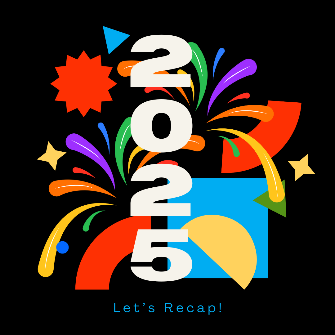 2025 graphic with fireworks and shapes in bright colors, text