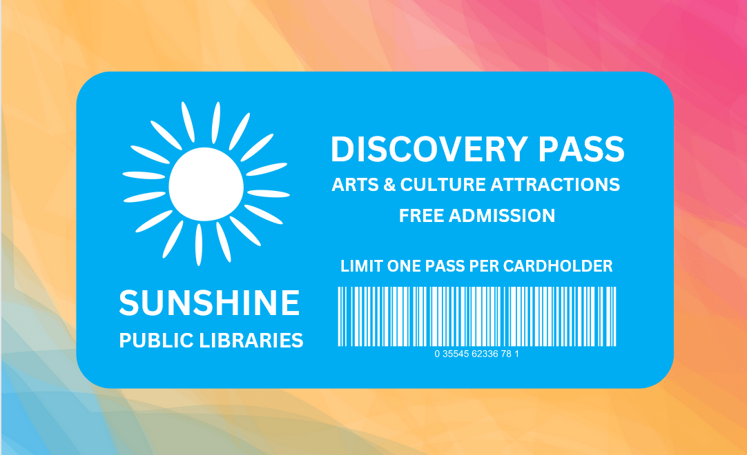 Blue Discovery Pass for Sunshine Public Libraries, with a sun logo and barcode; offers free admission to arts & culture attractions.