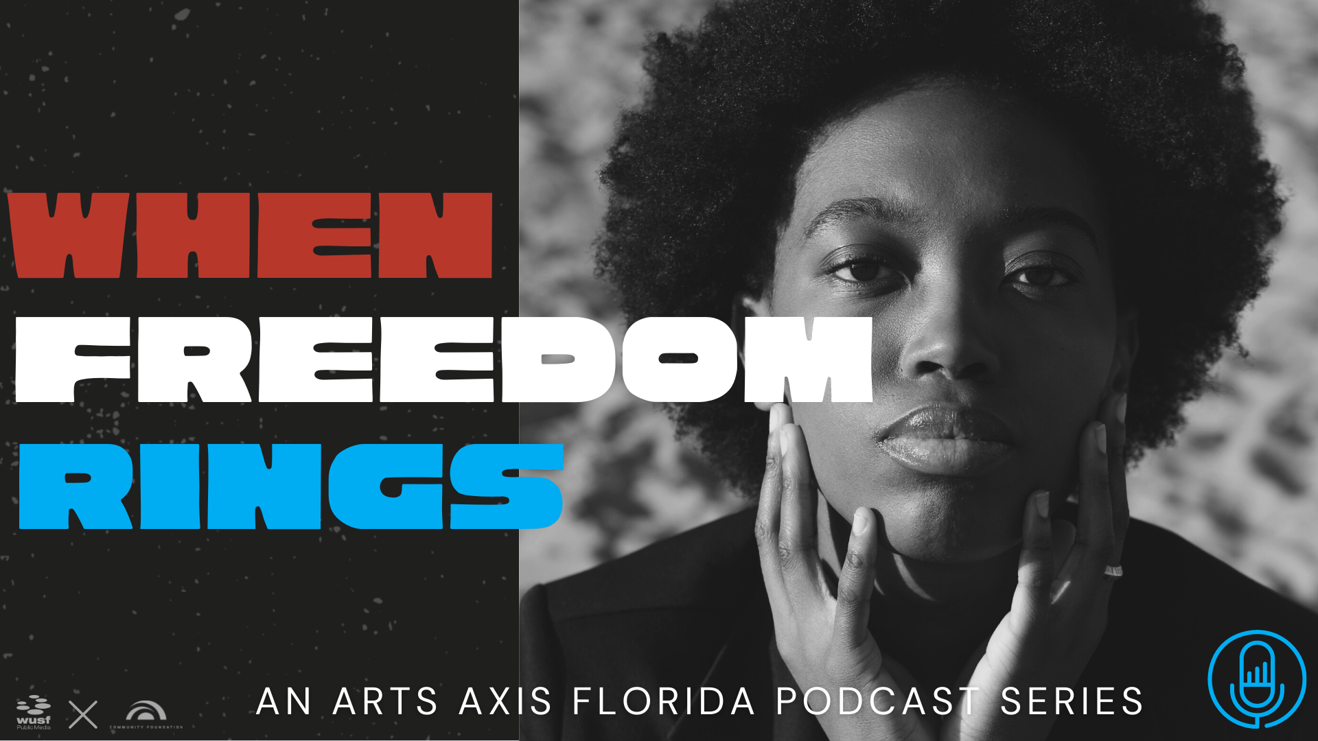 Podcast graphic. A Black woman's portrait on a black, blue, and red background. The title is