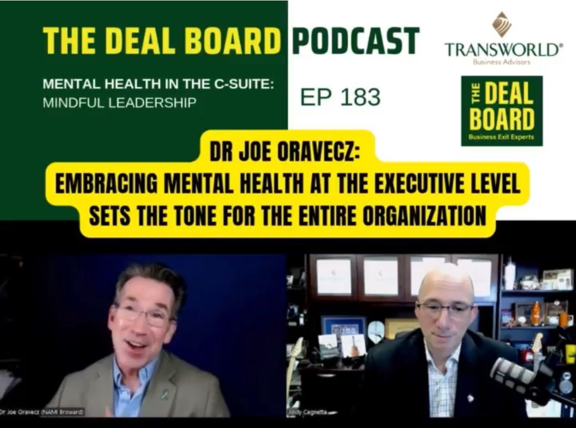 The deal board podcast ep 183 talks about embracing mental health at the executive level