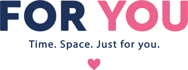 Logo reading “FOR YOU” in navy and pink with the tagline “Time. Space. Just for you.” and a small heart below