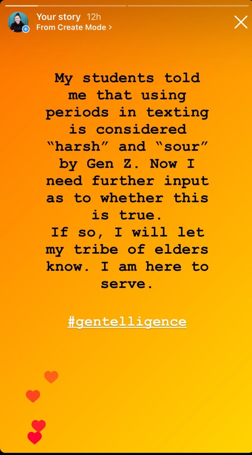 Screenshot of a text. My Students told me using periods in texting is considered harsh.