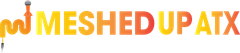 MESHEDUP ATX logo in orange with a stylized city skyline icon and Wi-Fi signal