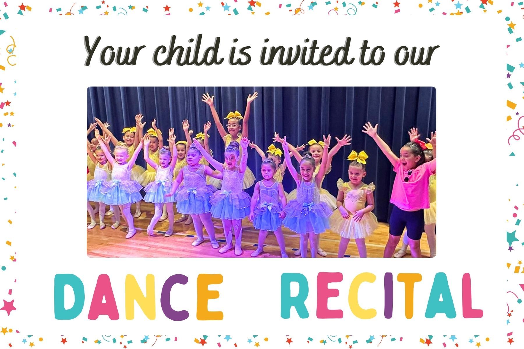 Dance recital invitation with children in purple costumes on stage and colorful confetti border