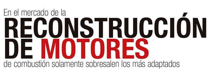 TALLERES DE RECTIFICACION UNIVERSAL -Reconstrucción de motores