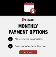 An advertisement for monthly payment options from hearth