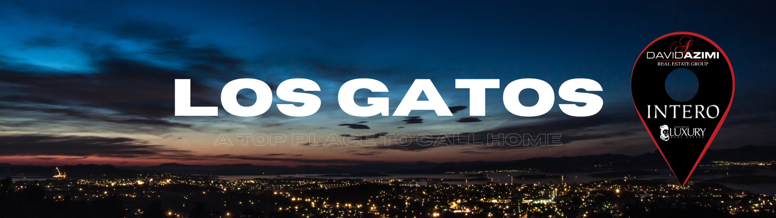 Los Gatos city skyline at dusk with bold white text and a pin-shaped logo on the right