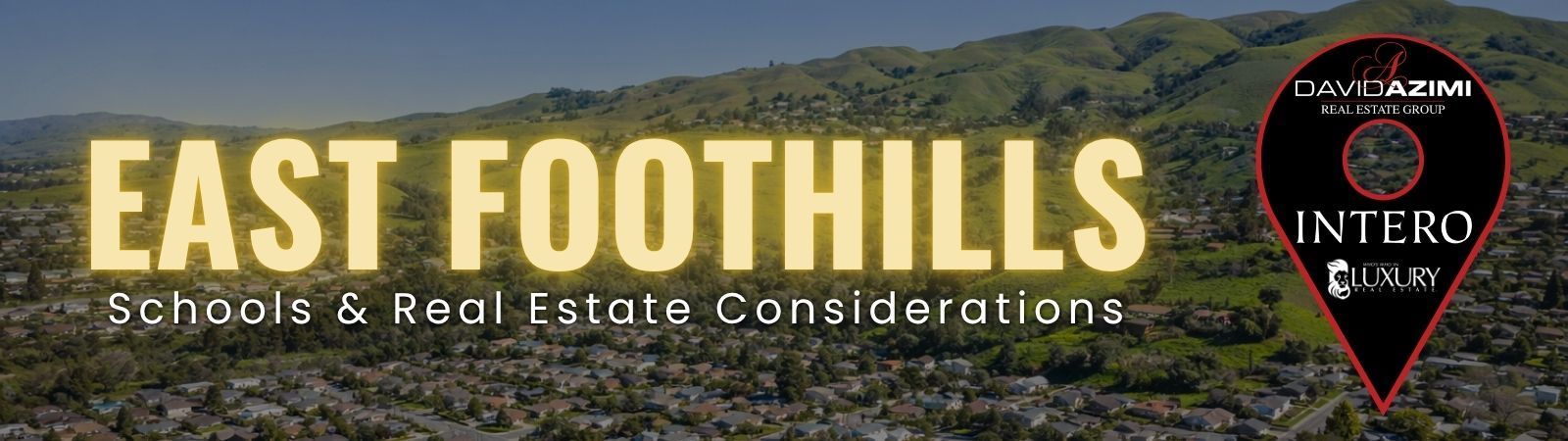 East Foothills banner with mountain background and text “How Schools Shape Home Demand”