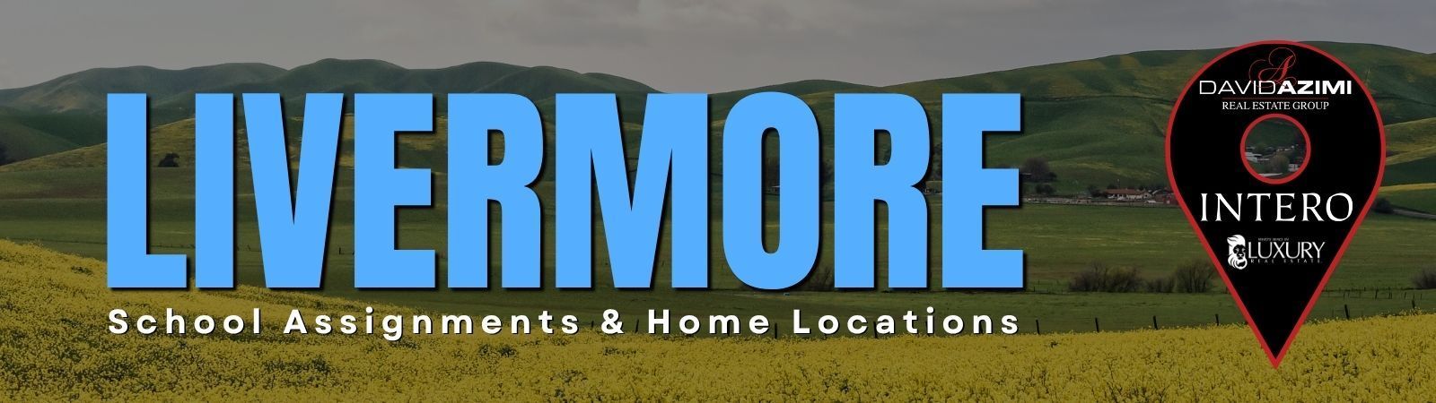 Livermore logo over a field with the slogan “Schools, Homes & Stability” and a California map icon