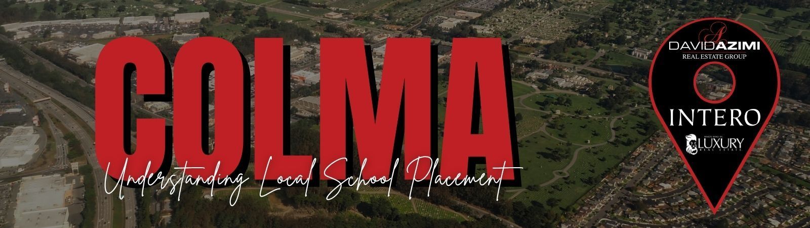 Colma banner with bold red title over a road scene, reading “What Buyers & Sellers Need to Know.”