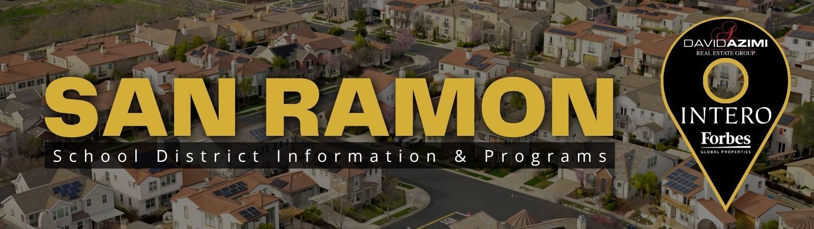 San Ramon banner with aerial neighborhood backdrop and text “How Schools Impact Home Values”