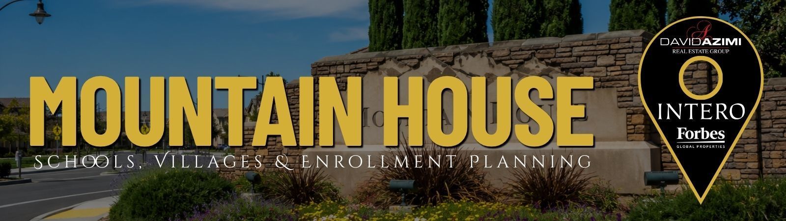 Mountain House school planning poster with gold title, hillside neighborhood photo, and