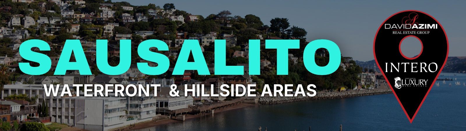 Sausalito title over waterfront skyline with “Coastal Bay Setting” and a red map pin logo