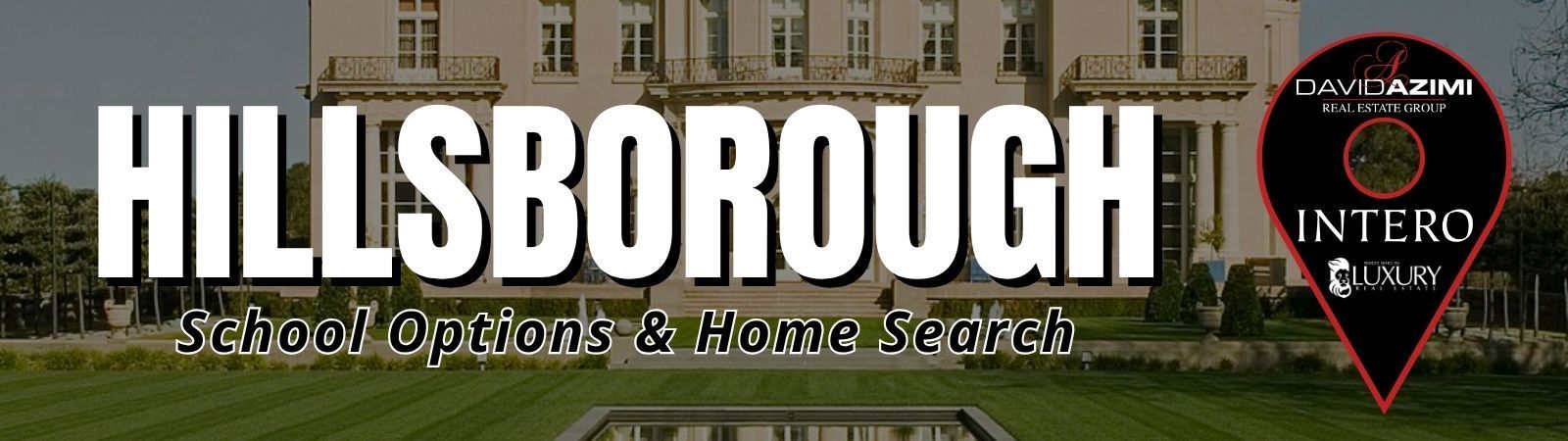 Hillsborough “Educated & Established” banner with a black school crest on a background of houses.