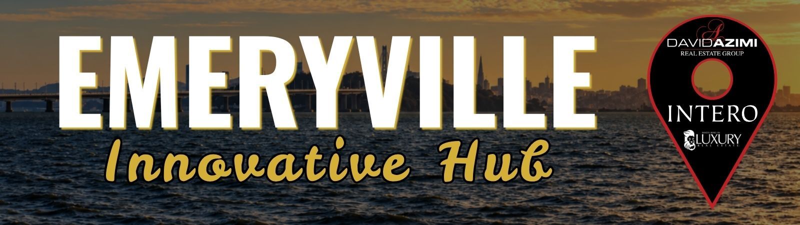 Emeryville city banner reading “Innovative Hub” with a dark background and Intero Realty logo on the right