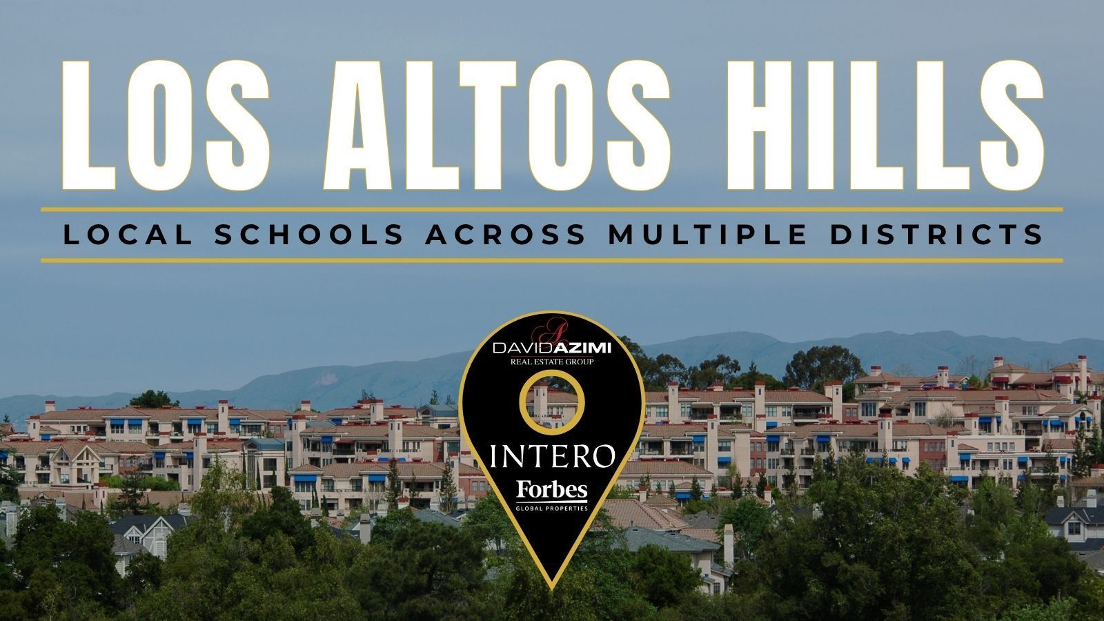 Los Altos Hills homes near schools, trails, open space, local roads, and Silicon Valley access