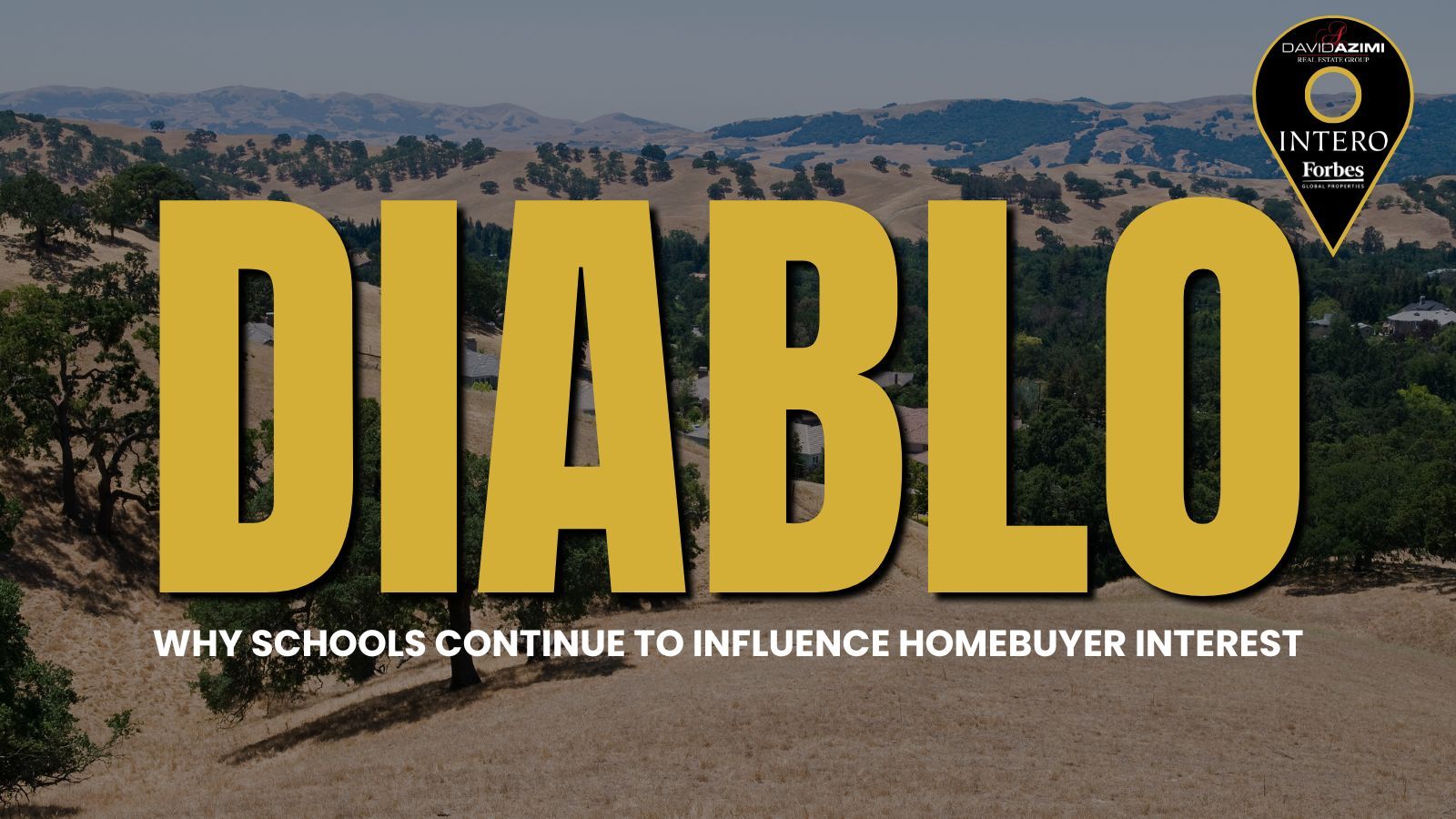 Diablo area schools near Danville influencing homebuyer interest and real estate decisions