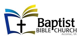 Baptist Bible Church Accomac, VA