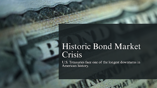 Newspaper-style graphic reading “Historic Bond Market Crisis” over a close-up of U.S. currency