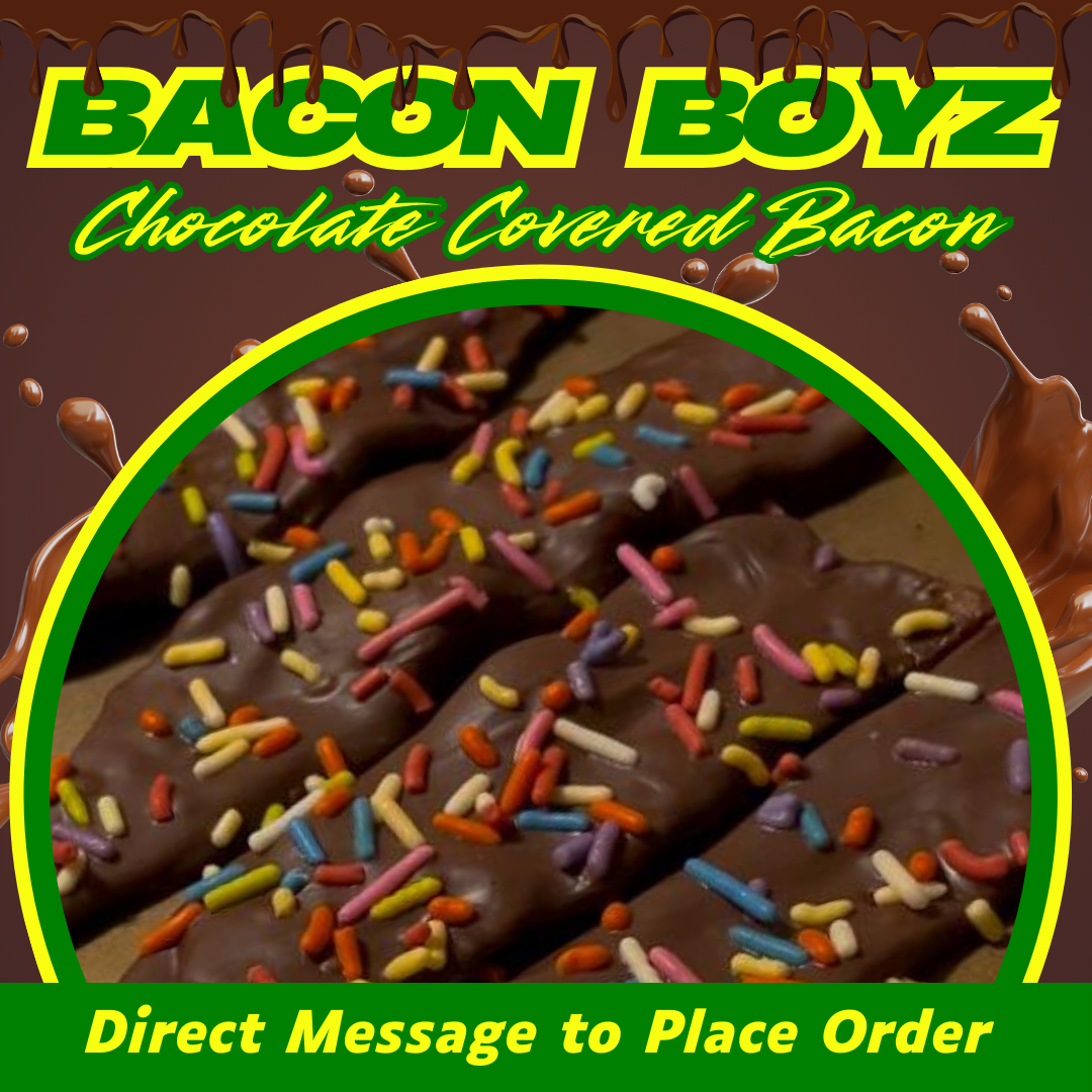 Chocolate covered bacon with sprinkles, advertisement for Bacon Boyz.
