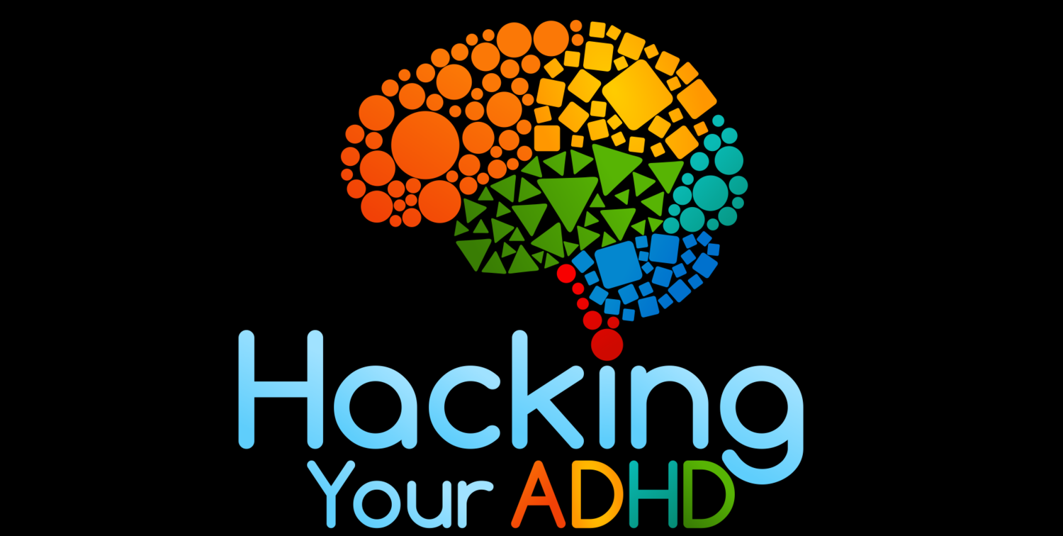 Click here for more info Hacking Your ADHD Podcast