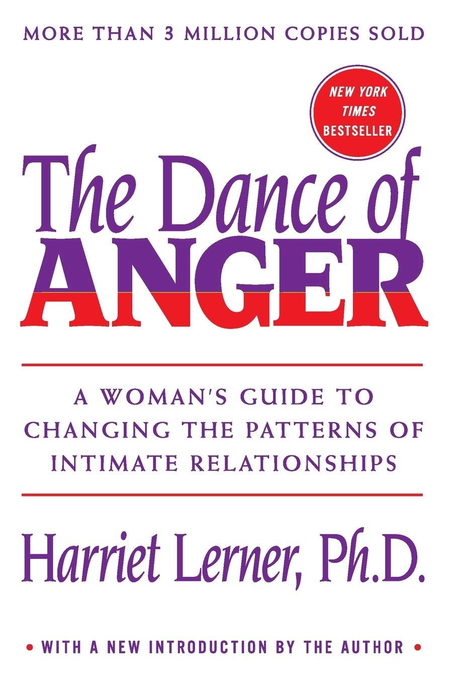 Click Here for More Info The Dance of Anger Book