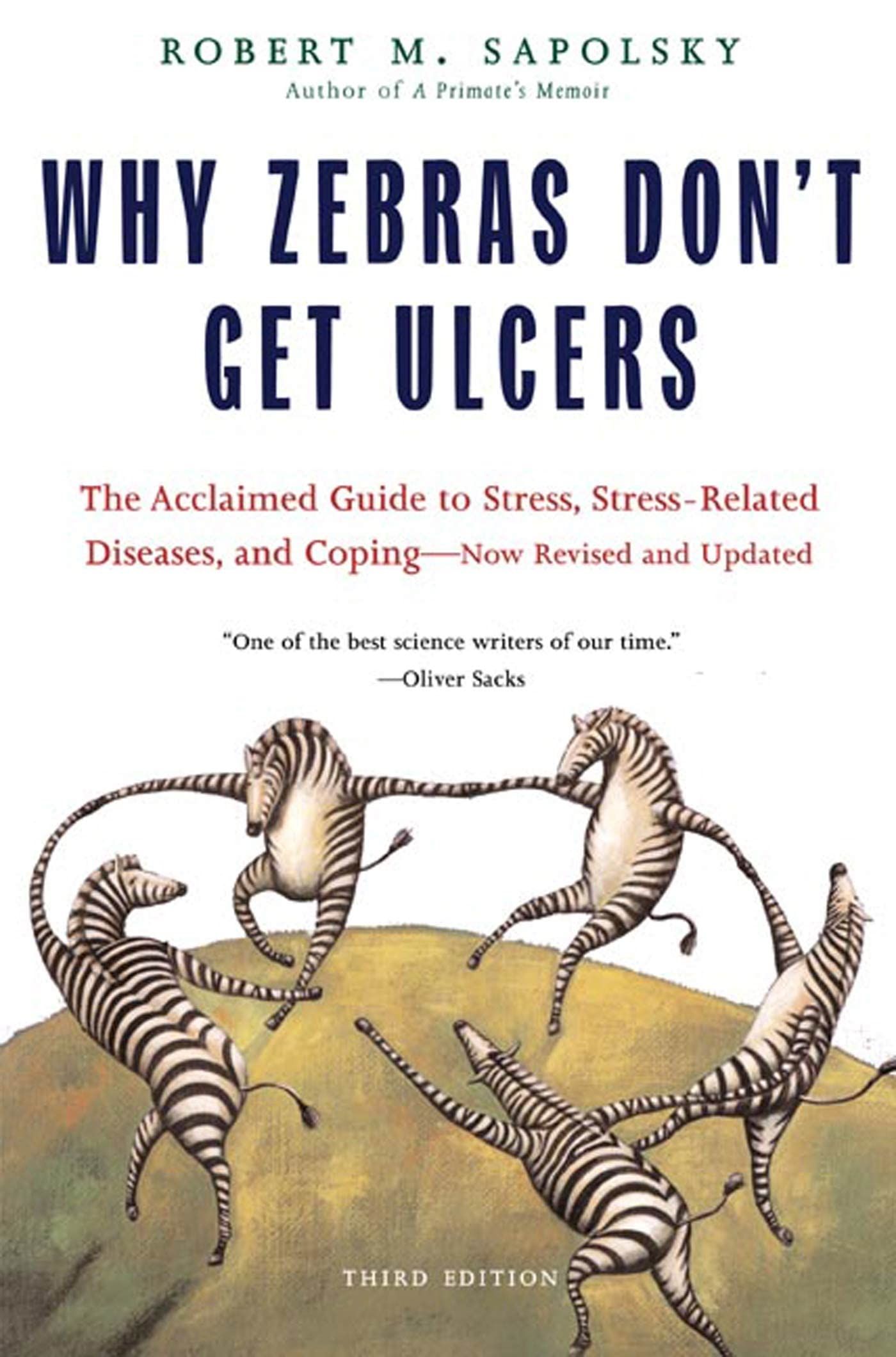 Click here for more info Why Zebras Don't Get Ulcers Book