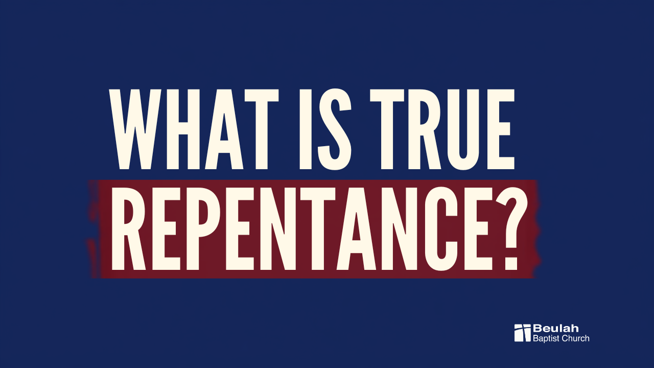 What Is True Repentance graphic about biblical repentance, forgiveness, and faith in Christ